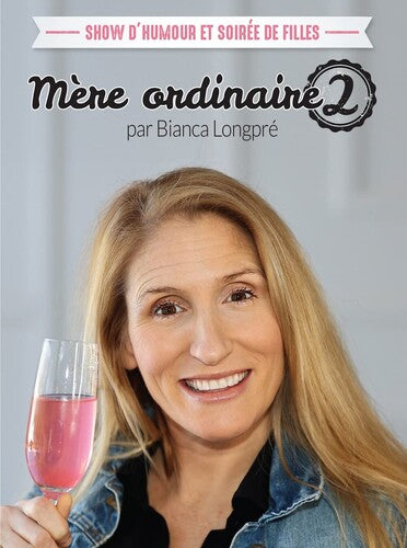 Longpre,bianca - Mere Ordinaire 2 - DVD