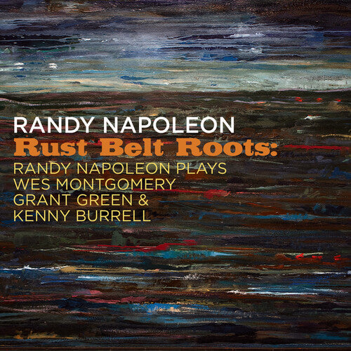 Napoleon,randy - Rust Belt Roots - Music CD