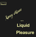 Kenny Mann With Liquid Pleasure