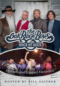 Oak Ridge Boys - Rock Of Ages: Hymns And Gospel Favorites - DVD