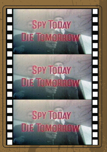 Spy Today Die Tomorrow - Spy Today Die Tomorrow - DVD