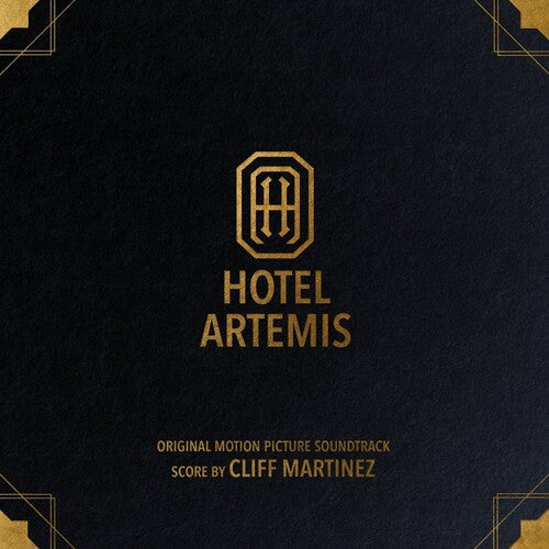 Martinez,cliff - Hotel Artemis (original Motion Picture Soundtrack) - Vinyl Record