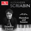 Scriabin / Ulasiuk - Mazurkas & Sonatas - Music CD