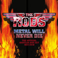Rods - Metal Will Never Die: Official Bootleg Box Set - Music CD