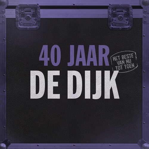 De Dijk - 40 Jaar: Het Beste Van Nu Tot Toen - Vinyl Record