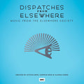 Dispatches From Elsewhere [Download Included] Vinyl Record