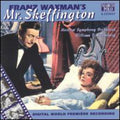 Waxman / Stromberg - Mr Skeffington - Music CD