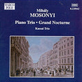 Mosonyi / Kassai Trio - Piano Trio In B Flat Major Op 1 - Music CD