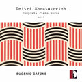 Shostakovich / Catone - Complete Piano Works 1 - Music CD