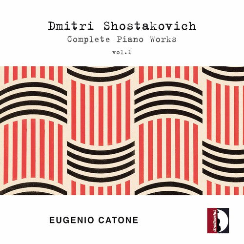 Shostakovich / Catone - Complete Piano Works 1 - Music CD