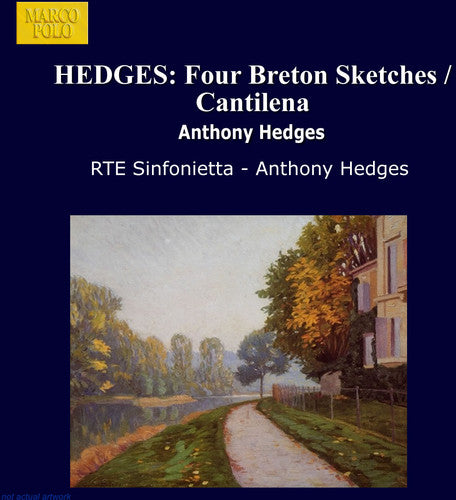 Hedges / Rte Sinfonietta - Four Breton Sketches - Music CD
