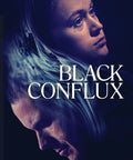 Black Conflux - Black Conflux - Blu-ray