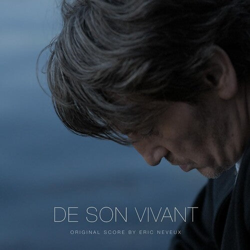 Neveux,eric - De Son Vivant / O.s.t. - Vinyl Record
