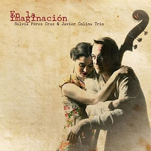 Cruz,silvia Perez - En La Imaginacion (10th Anniversary) - Music CD