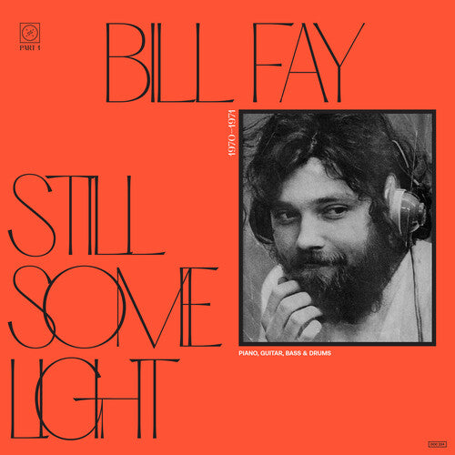 Fay,bill - Still Some Light: Part 1 - Vinyl Record