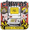 Clowns - Does It Matter? - Vinyl Record