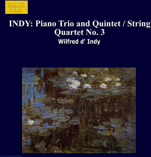 D'indy / New Budapest Quartet - Piano Trio & Quintet - Music CD