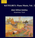 Ketelbey / Tuck - Piano Music 2 - Music CD