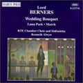 Berners / Alwyn / Rte Chamber Choir - Wedding Bouquet - Music CD
