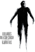 Riis,bjorn - Lullabies In A Car Crash - Vinyl Record