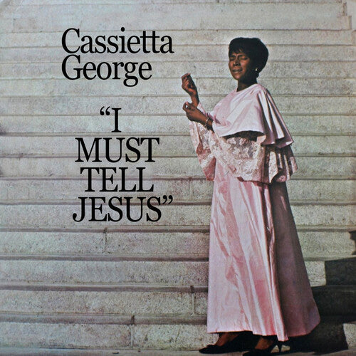 George,cassietta - I Must Tell Jesus - Music CD