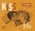 Kiss Me: Rock 'n' Roll Songs Of Happiness 2 / Var - Kiss Me: Rock 'n' Roll Songs Of Happiness 2 / Var - Music CD