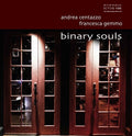 Centazzo,andrea / Gemmo,francesca - Binary Souls - Music CD