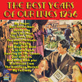 Best Years Of Our Lives 1956 / Various - Best Years Of Our Lives 1956 / Various - Music CD