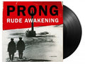 Prong - Rude Awakening [180-Gram Black]