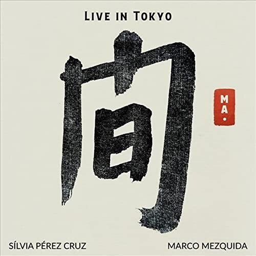Cruz,silvia Perez - Ma. Live In Tokyo - Music CD