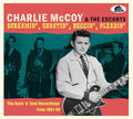 Mccoy,charlie & The Escorts - Screamin', Shoutin', Beggin', Pleadin' - Music CD
