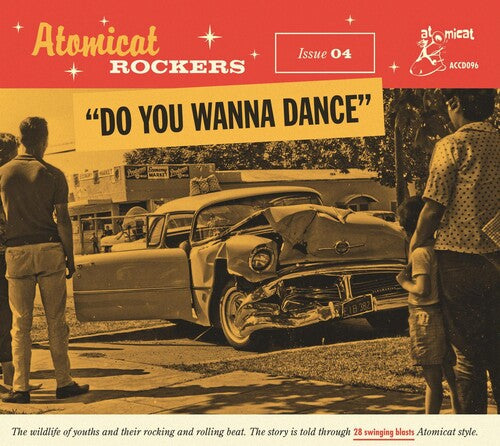 Atomicat Rockers Vol.04: Do You Wanna Dance / Var - Atomicat Rockers Vol.04: Do You Wanna Dance / Var - Music CD