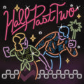 Half Past Two [LP] Vinyl Record
