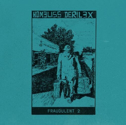 Homeliss Derilex - Fraudulent 2 - Music CD