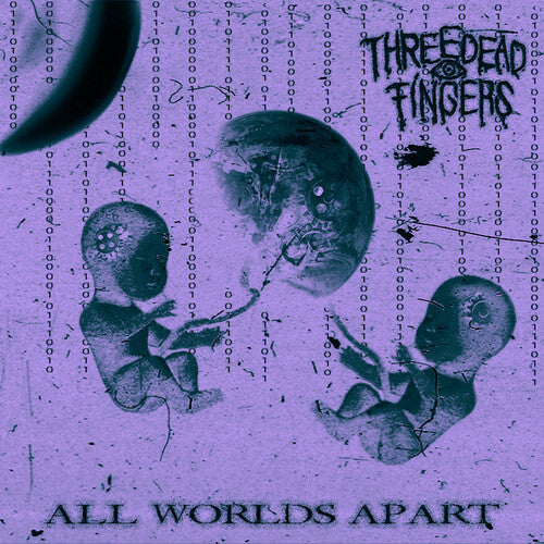 Three Dead Fingers - All Worlds Apart - Music CD