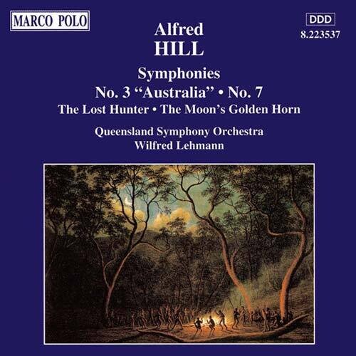 Hill / Lehmann / Queensland Symphony Orchestra - Symphonies 3 & 7 - Music CD