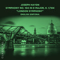 English Sinfonia - Joseph Haydn Sym No. 104 In D Major H 1/104 London - Music CD
