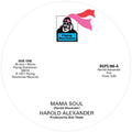 Alexander,harold / Pretty Purdie - Mama Soul / Heavy Soul Slinger - Vinyl Record