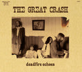Great Crash - Deadfire Echoes (1972-1973) - Music CD