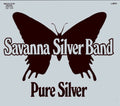Savana Silver Band - Pure Silver - Music CD