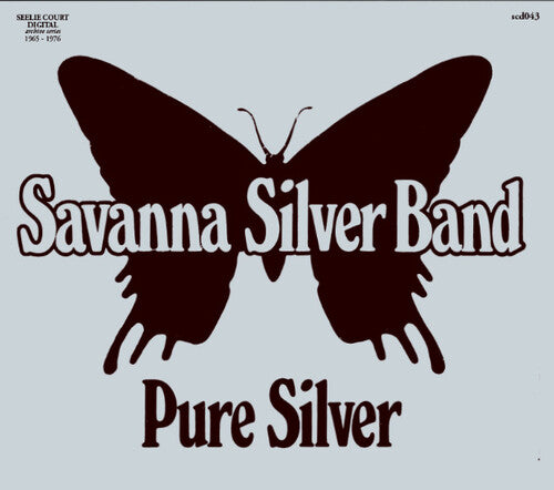 Savana Silver Band - Pure Silver - Music CD
