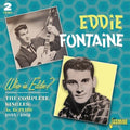 Fontaine,eddie - Who Is Eddie: Complete Singles As & Bs Plus 55-62 - Music CD