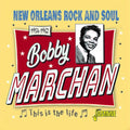 Marchan,bobby - This Is The Life: New Orleans Rock & Soul 1954-62 - Music CD
