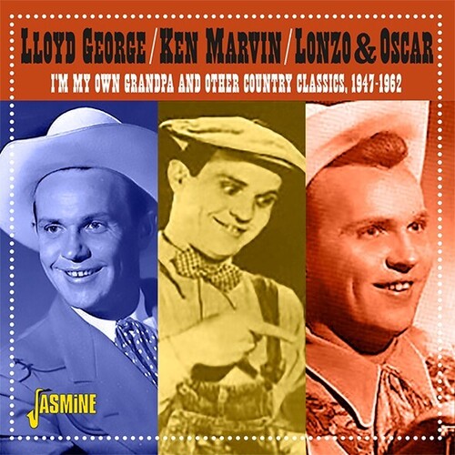 George,lloyd / Marvin,ken / Lonzo & Oscar - I'm On My Own Grandpa & Other Country Classics - Music CD