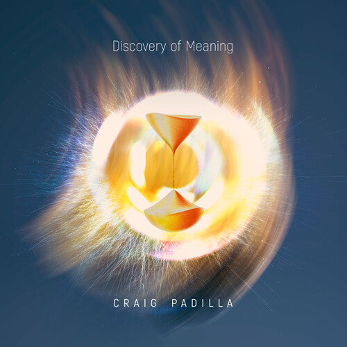 Padilla,craig - Discovery Of Meaning - Music CD
