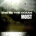 Moist - End Of The Ocean - Vinyl Record