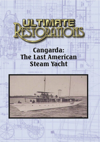 Ultimate Restorations: Cangarda - Last American - Ultimate Restorations: Cangarda - Last American - DVD