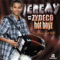 Jeremy & Zydeco Hot - Move Your Feet Ya'll - Music CD