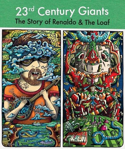 Renaldo & The Loaf - 23rd Century Giants - Renaldo & The Loaf - 23rd Century Giants - Blu-ray