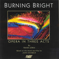 Lewin / Overholt / Eckert / Velta / Milanov - Burning Bright - Music CD